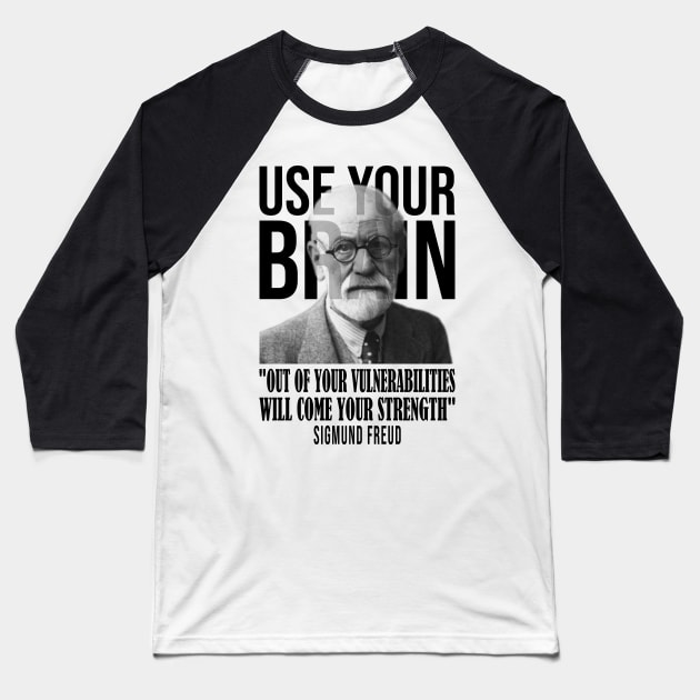 Use your brain - Sigmund Freud Baseball T-Shirt by UseYourBrain